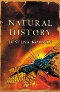 Justina Robson - Natural History