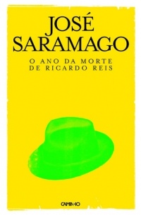 José Saramago - O ​Ano da Morte de Ricardo Reis