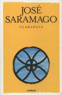 José Saramago - Claraboia