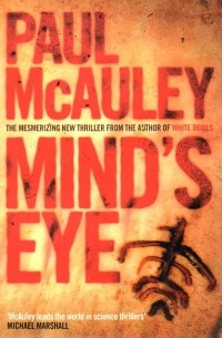 Paul J. McAuley - Mind's Eye