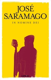 José Saramago - In Nomine Dei