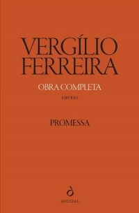 Vergílio Ferreira - Promessa