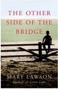 Мэри Лоусон - The Other Side of the Bridge