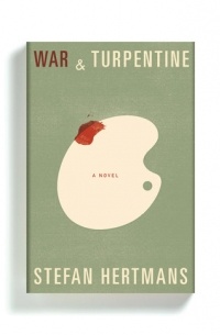 Стефан Хертманс - War and Turpentine
