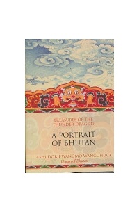 Ashi Dori Wangmo Wangchuck Queen of Bhutan - Treasures of the Thunder Dragon: A Portrait of Bhutan