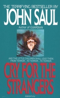 John Saul - Cry for the Strangers