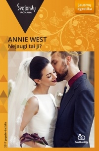 Annie West - Nejaugi tai ji?