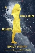 Emily Henry - A Million Junes