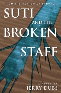 Jerry Dubs - Suti and the Broken Staff