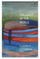 Элизабет Александр - The Light of the World: A Memoir