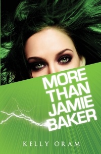 Kelly Oram - More Than Jamie Baker