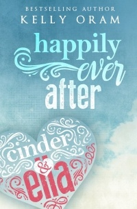 Kelly Oram - Happily Ever After