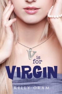 Kelly Oram - V is for Virgin