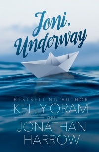 Kelly Oram - Joni, Underway
