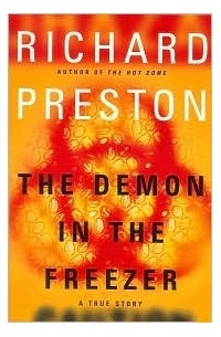 Richard Preston - The Demon in the Freezer