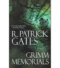 R. Patrick Gates - Grimm Memorials
