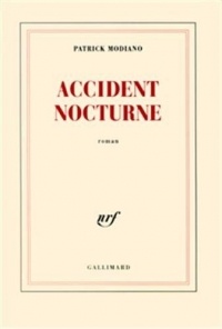 Patrick Modiano - Accident nocturne
