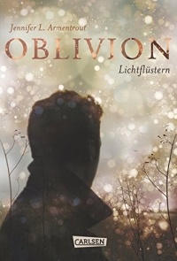 Jennifer L. Armentrout - Oblivion - Lichtflüstern