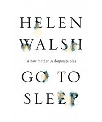 Helen Walsh - Go To Sleep