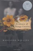Марианна Уиггинс - Evidence of Things Unseen