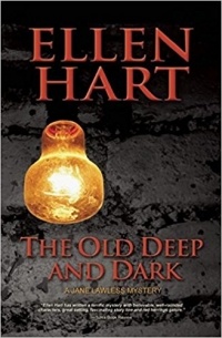 Ellen Hart - The Old Deep and Dark