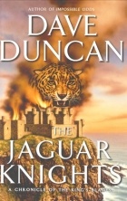 Dave Duncan - The Jaguar Knights
