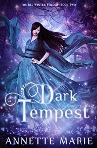 Annette Marie - Dark Tempest
