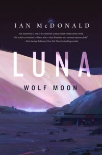 Ian McDonald - Luna: Wolf Moon