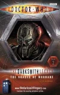 Colin Brake - The Graves of Mordane (Doctor Who: The Darksmith Legacy #2)