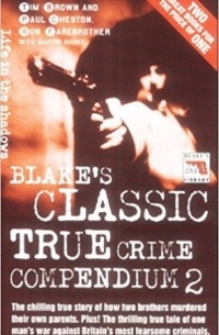  - Blake's Classic True Crime Compendium 2