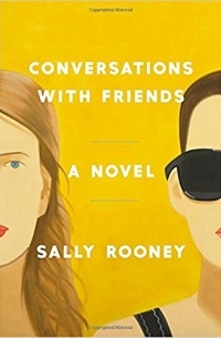Sally Rooney - Conversations with Friends