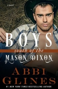 Abbi Glines - Boys South of the Mason Dixon