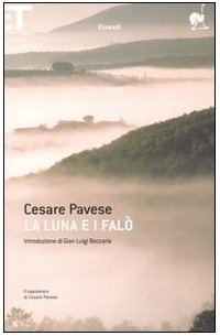 Cesare Pavese - La luna e i falò