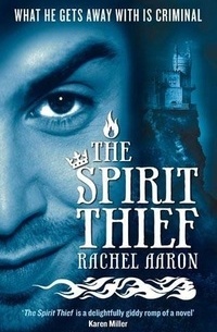 Rachel Aaron - The Spirit Thief