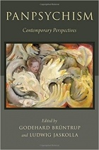 - Panpsychism: Contemporary Perspectives