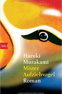 Haruki Murakami - Mister Aufziehvogel