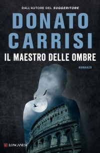 Donato Carrisi - Il maestro delle ombre