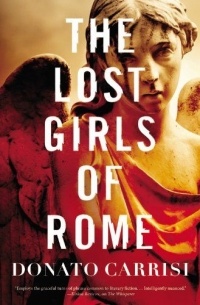 Donato Carrisi - The Lost Girls of Rome