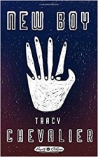 Tracy Chevalier - New Boy