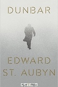 Edward St. Aubyn - Dunbar