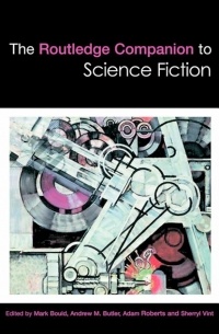  - The Routledge Companion to Science Fiction