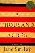 Jane Smiley - A Thousand Acres