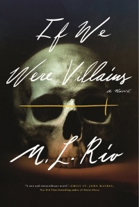 M.L. Rio - If We Were Villains