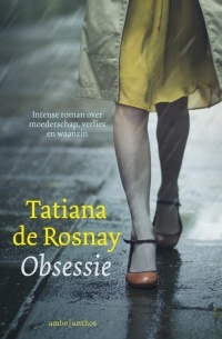 Tatiana de Rosnay - OBSESSIE