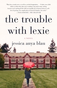 Джессика Аня Блау - The Trouble with Lexie
