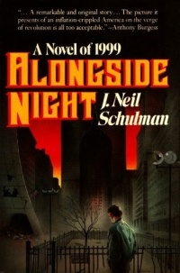 J. Neil Schulman - Alongside Night
