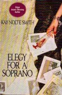 Kay Nolte Smith - Elegy for a Soprano