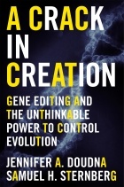  - A Crack in Creation: Gene Editing and the Unthinkable Power to Control Evolution
