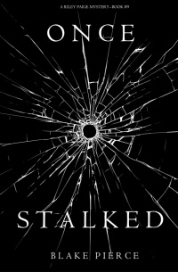 Blake Pierce - Once Stalked