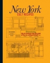 Marc Grossman - New York Cult Recipes